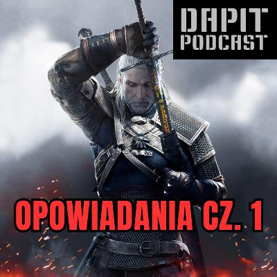 Ranking opowiadań z cyklu Wiedźmin cz. 1