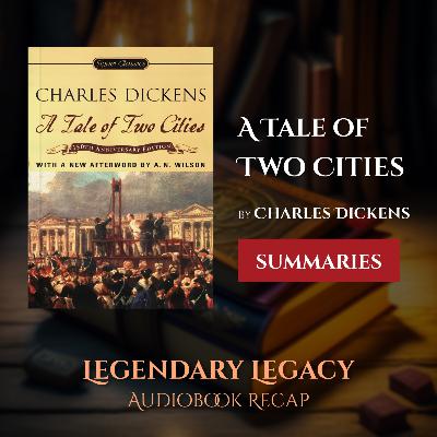 [Episode 4] A Tale of Two Cities by Charles Dickens | Summary | Audiobook