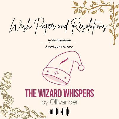 Wish Paper and Resolutions