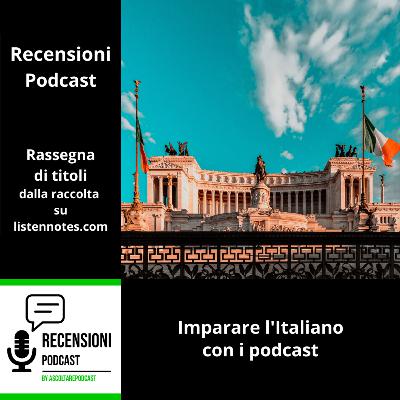 Imparare l'Italiano con i podcast