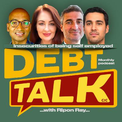 Debt Talk: Insecurities of being self employed Debt Talk: Insecurities of being self employed