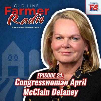 Rep. April McClain Delaney on the House Ag Committee, USDA reorganization, and Farm Labor Rep. April McClain Delaney on the House Ag Committee, USDA reorganization, and Farm Labor