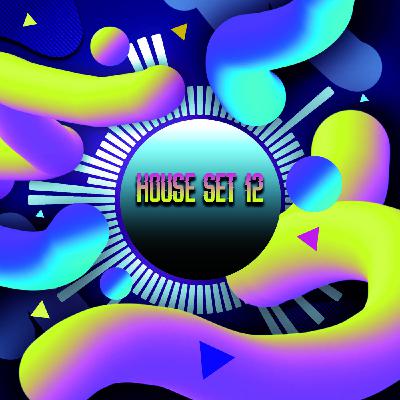 Episode 12: House Mix 12