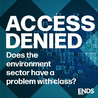 Access Denied: Does the environment sector have a problem with class? Access Denied: Does the environment sector have a problem with class?
