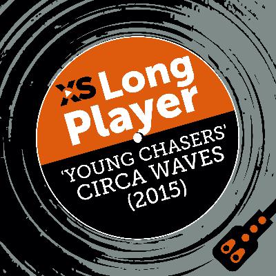 Circa Waves 'Young Chasers' with Kieran Shudall