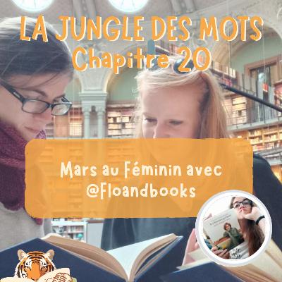 Chapitre 20 : Mars au féminin avec Floandbooks ❤📚
