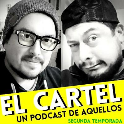 5. EL CARTEL / BORRACHO BORRACHITO (SEGUNDA TEMPORADA) 5. EL CARTEL / BORRACHO BORRACHITO (SEGUNDA TEMPORADA)