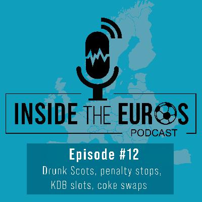 Euro 2020: Drunk Scots, penalty stops, KDB slots, coke swaps Euro 2020: Drunk Scots, penalty stops, KDB slots, coke swaps