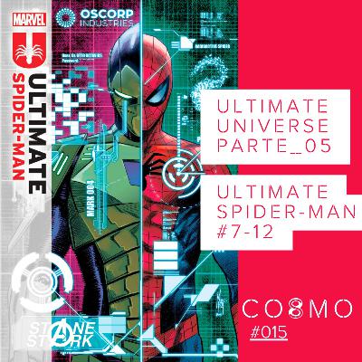 #015 ULTIMATE HOMEM-ARANHA 7-12