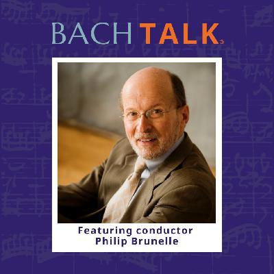 Episode 24: Essentially Curious with Conductor Philip Brunelle