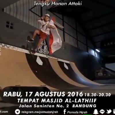 (48) Pemuda Merdeka - Tengku Hanan Attaki - 17 Agustus 2016 (48) Pemuda Merdeka - Tengku Hanan Attaki - 17 Agustus 2016