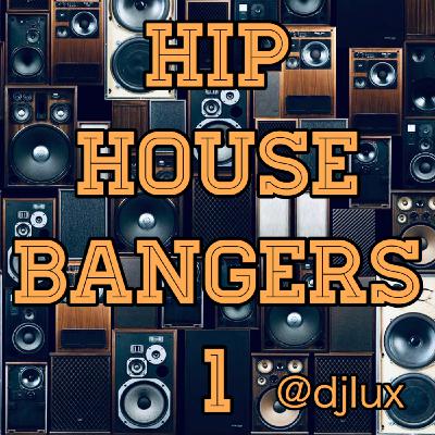 Episode 45: HIP HOUSE BANGERS 1 Episode 45: HIP HOUSE BANGERS 1