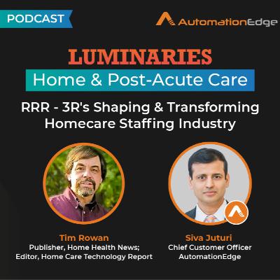 RRR-3R's Shaping & Transforming Homecare Staffing Industry