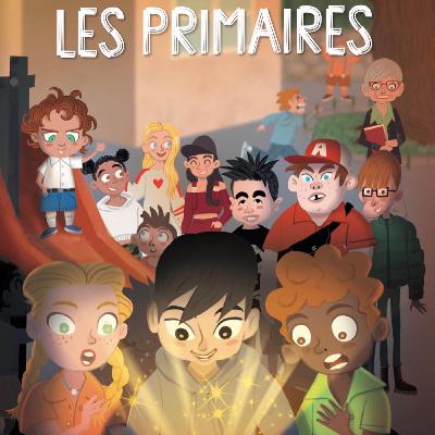 EP01 Les Primaires EP01 Les Primaires