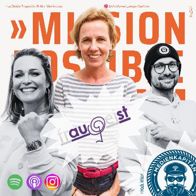 Episode 7 • Julia Takeh, Gründerin von »FrauGeist« • »MISSION POSSIBLE«