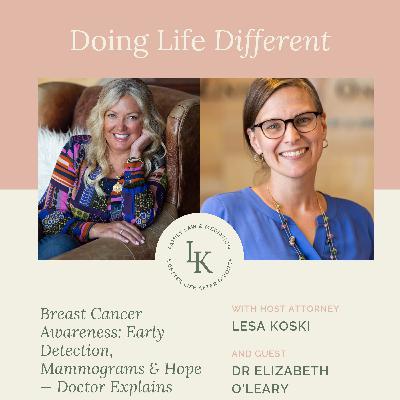 Breast Cancer Awareness: Early Detection, Mammograms & Hope — Doctor Explains (w/ Dr. Elizabeth O’Leary)