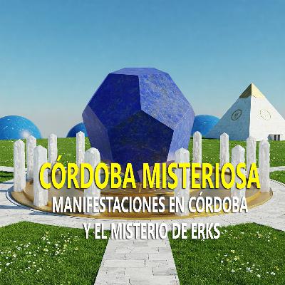 CÓRDOBA MISTERIOSA Matrimonio Afirma Vio ERKS, la ciudad intreterrena