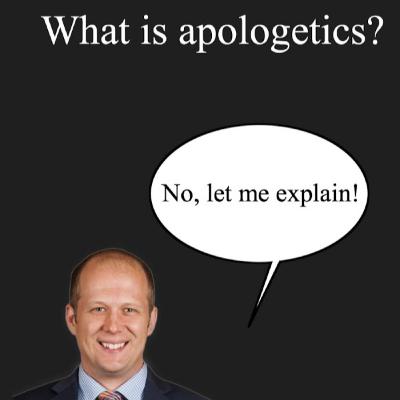 What is Apologetics? an Apologist gives us the answer!