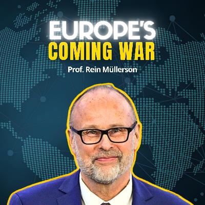 Europe SPEEDS UP March To War With Russia | Dr. Rein Müllerson