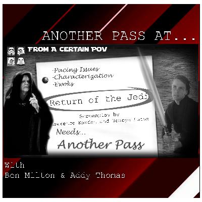 Another Pass at Another Pass at Return of the Jedi Another Pass at Another Pass at Return of the Jedi