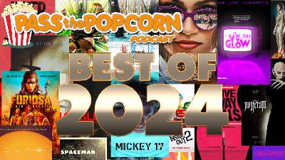 Pass the Popcorn – Best of 2024