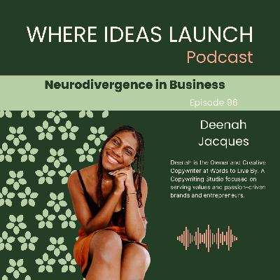 096 Neurodivergence in Business 096 Neurodivergence in Business
