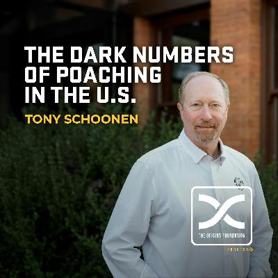 Episode 603 - Tony Schoonen || The Dark Numbers Of Poaching In The US