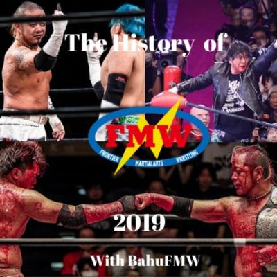 History of FMW Volume 49: 2019