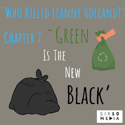 'Green is the new Black' 'Green is the new Black'