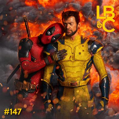 147. Deadpool & Wolverine