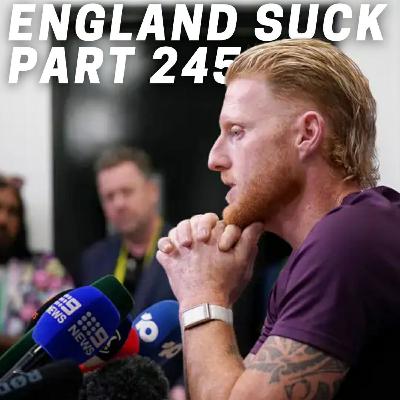 Ep 109 - England Suck Part 245