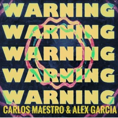 Special Podcast Series @ Warning #01 (Mixed by Carlos Maestro & Alex Garcia)