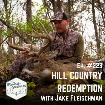 Hill Country Redemption with Jake Fleischman Hill Country Redemption with Jake Fleischman