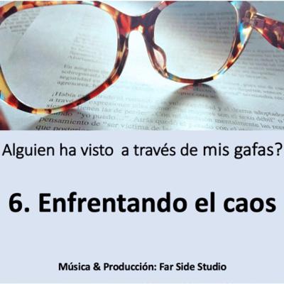 Enfrentando el caos. Enfrentando el caos.