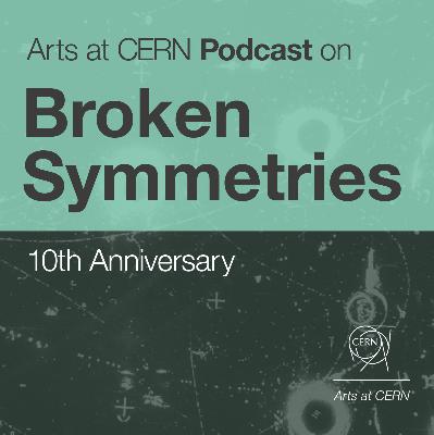 S1 Ep6: Broken Symmetries: Tamara Vázquez Schröder & SU Wen-Chi