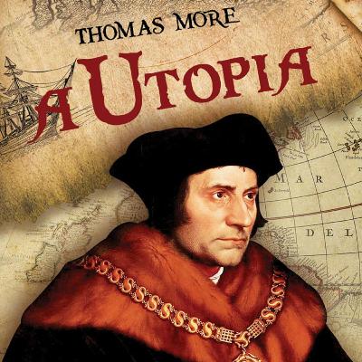 Tomas More - Estadista e Filósofo da Utopia
