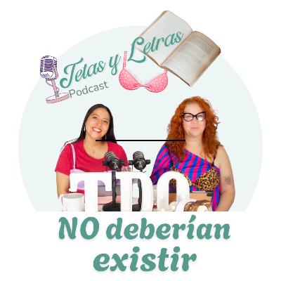 No deberían existir