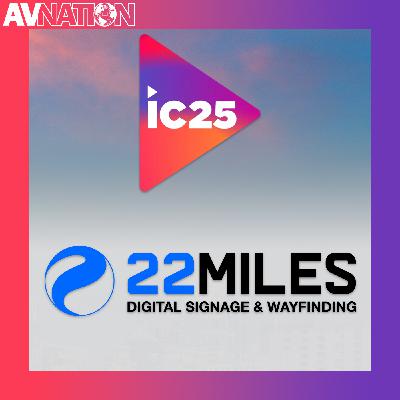 22 Miles is More Than Digital Signage | The Road To InfoComm 2025