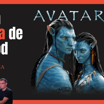 AVATAR y cómo romantizar nuestra relación con la naturaleza | Películas e Ideología #9