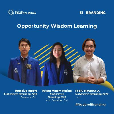 Ngobrol Brand #3: OWL (Opportunity Wisdom Learning)