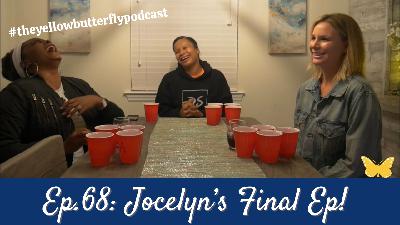 Jocelyn’s Final Episode
