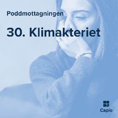 30. Klimakteriet 30. Klimakteriet