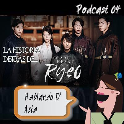 04 La historia detrás de Scarlet Heart Ryeo 04 La historia detrás de Scarlet Heart Ryeo