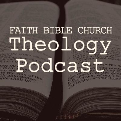 Episode 13 | FBC Theology Podcast - Loving the Local Church #2