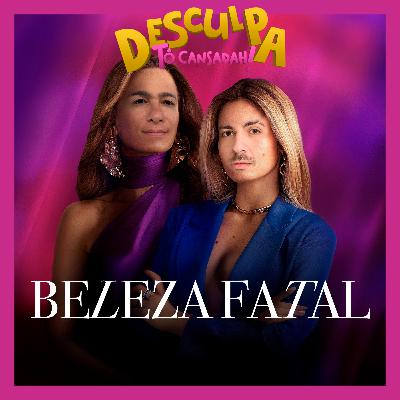 BELEZA FATAL