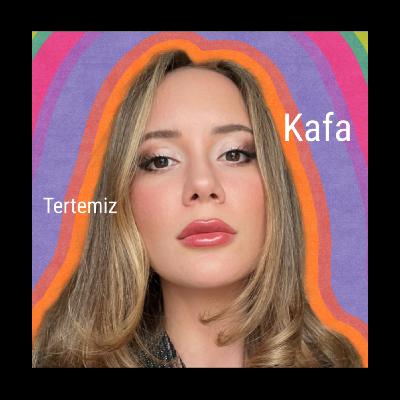 Hazal Kazancı ile Tertemiz Kafa: Sevgiyi İfade Etme Biçimleri, Gökçe Hazal Kazancı ile Tertemiz Kafa: Sevgiyi İfade Etme Biçimleri, Gökçe