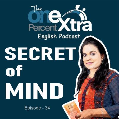 Secret Of Life | Episode No: 34 | Self Motivation & Productivity Podcast