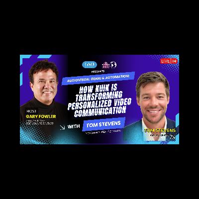 Audiovisual GenAI: How Kuik Is Transforming Personalized Video Automation with Tom Stevens Audiovisual GenAI: How Kuik Is Transforming Personalized Video Automation with Tom Stevens