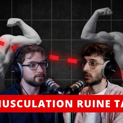 LA MUSCULATION RUINE TA VIE