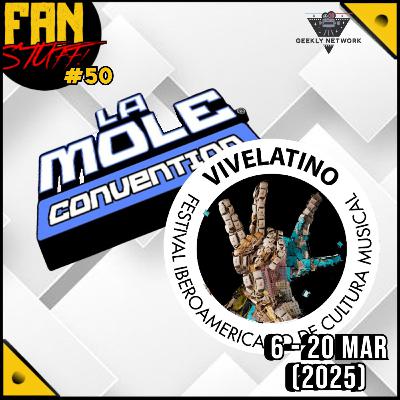 50.🤘🏻👽 La Mole y Vivelatino 2025